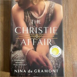 The Christie Affair By: Nina de Gramont (Hardcover)